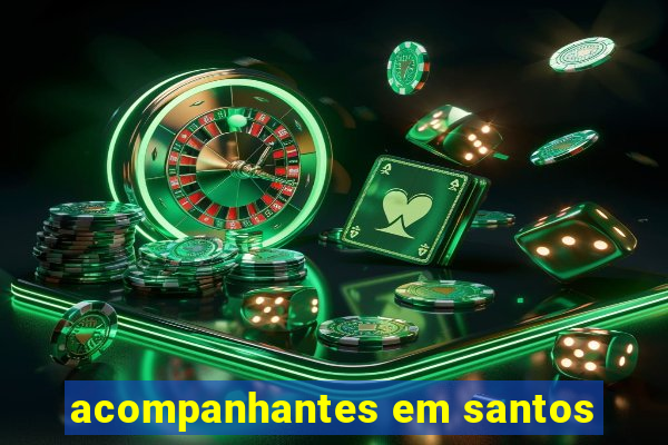 acompanhantes em santos